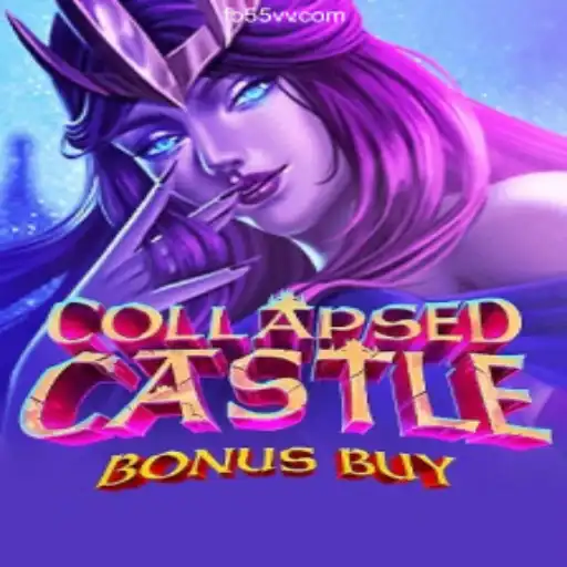Discover the Excitement of CollapsedCastleBonusBuy on 55VV.COM