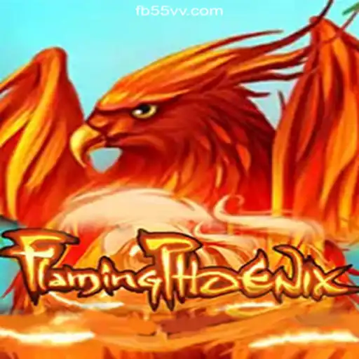 FlamingPhoenix – The Eclectic Online Slots Experience on 55VV.COM