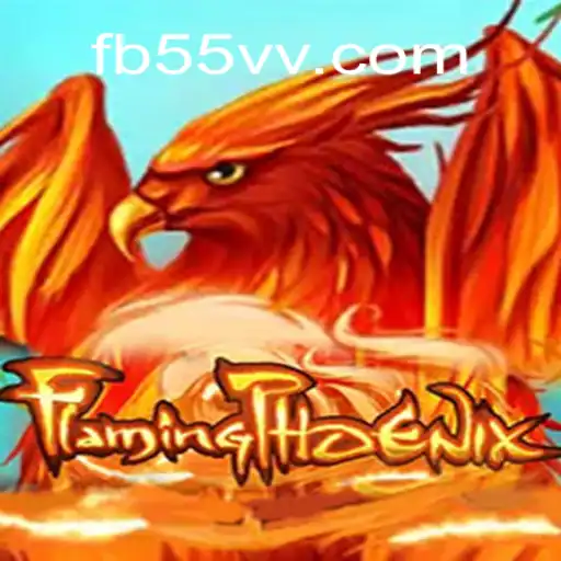 FlamingPhoenix – The Eclectic Online Slots Experience on 55VV.COM